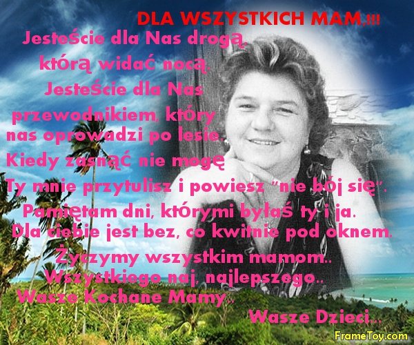 DLA NAJUKOCHANSZYCH MAM!!!OD KOCHAJACYCH ICH DZIECI..!!