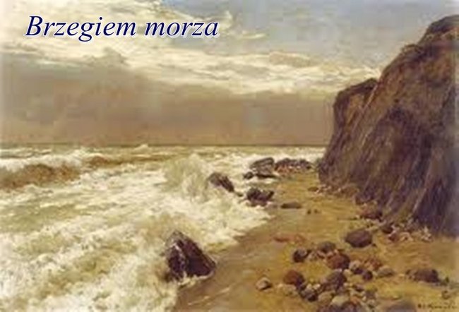 Brzegiem morza.