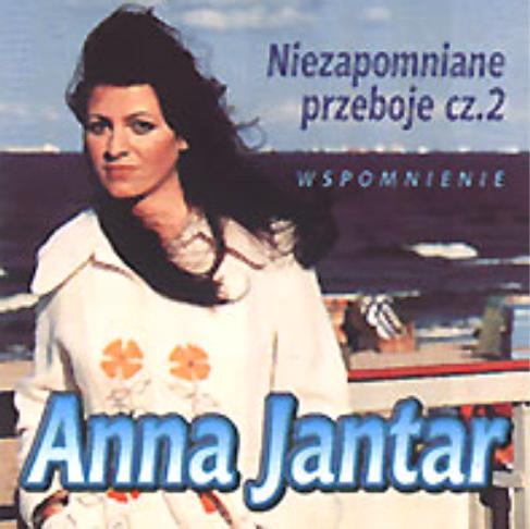 ANNA JANTAR - JEDNA Z TYCH, KTÓRA PRZEDWCZEŚNIE ODESZŁA....