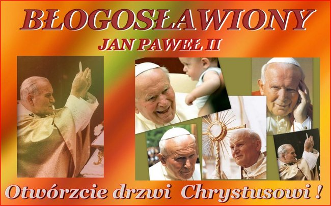 Dla Ciebie Ojcze Swięty- Papieżu Janie Pawle II