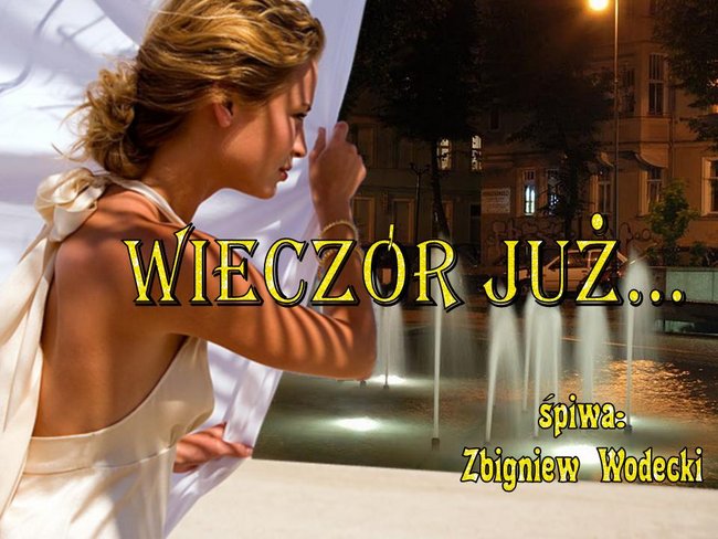 Wieczór Już