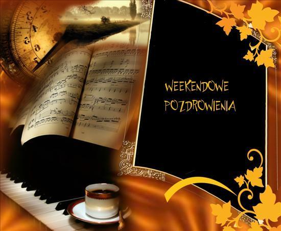 WEEKENDOWE POZDROWIENIA