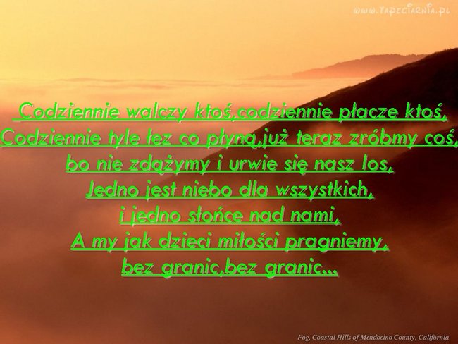 JEDNO JEST NIEBO DLA WSZYSTKICH I DLA MNIE,DLA CIEBIE DLA WAS PRZYJACIELE:)