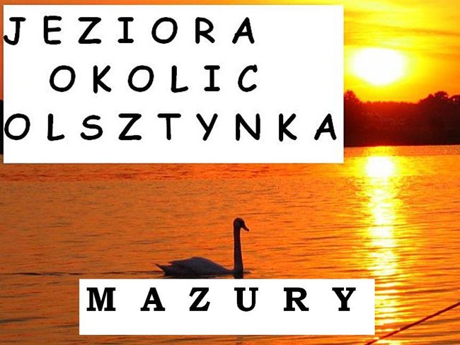 JEZIORA OKOLIC OLSZTYNKA