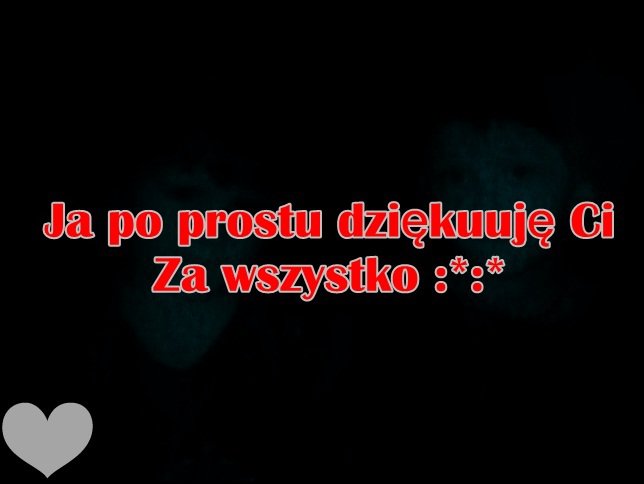 Dziękuuuję Skarbie :* .