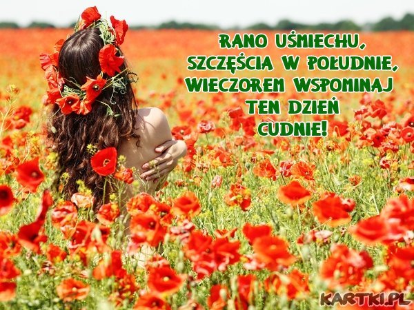 POZDRAWIAM I ŻYCZĘ PIĘKNEGO DNIA - ŁUCJA