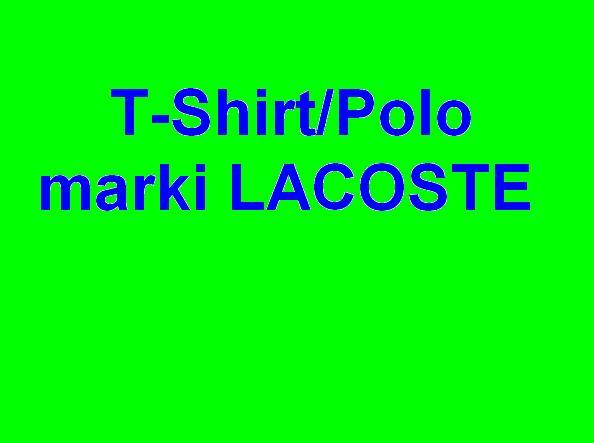 T-Shirt/Polo marki LACOSTE