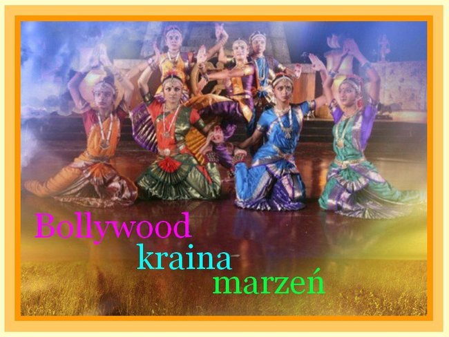 Bollywood kraina marzeń.