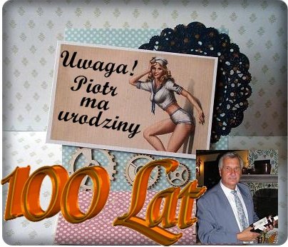 Wszystkiego  naj, naj....