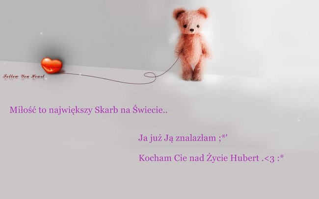 TO DLA CIEBIE SKARBIE .! :***