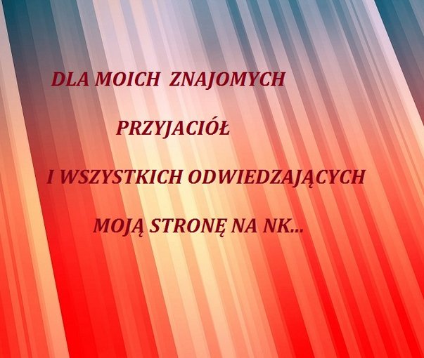 DLA  MOICH  PRZYJACIÓL