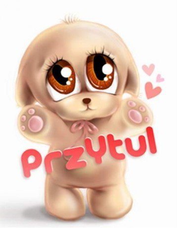 przytulamy sie kochani