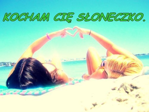 Dla Asieńki mojej. < 3