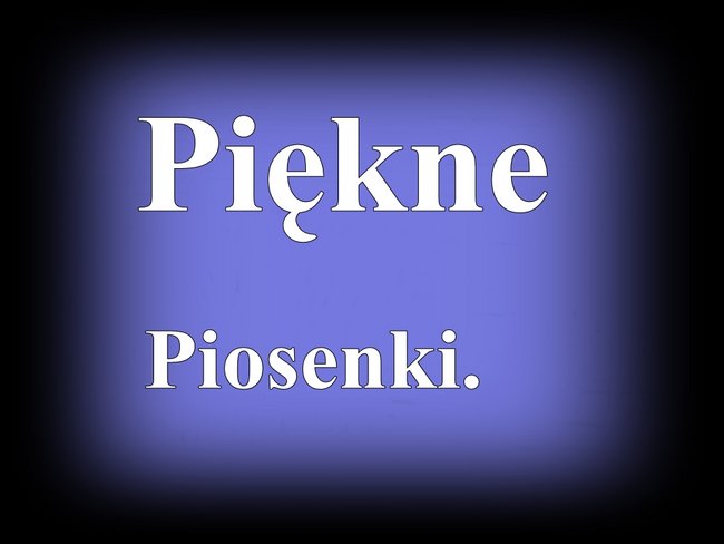 Piękne piosenki