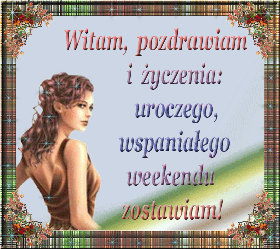 POZDRAWIAM WAS WSZYSTKICH