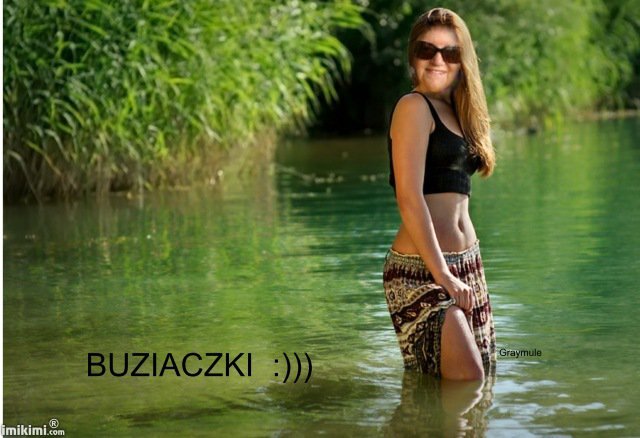 buziaczek :))