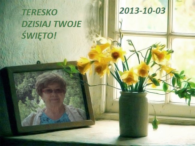 Urodzinowo i imieninowo dla Tereski