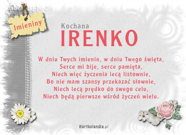 iRENKO kOCHANA POMYŚLNOSCI ZDRÓWKA I RADOSCI -BASIA CI ŻYCZY