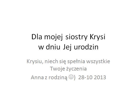 MOJEJ SIOSTRZE KRYSI Z NAJLEPSZYMI ŻYCZENIAMI URODZINOWYMI