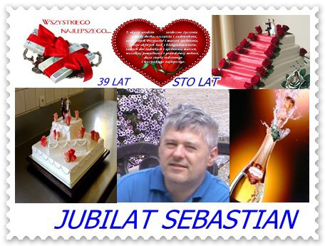 WITAM CIE SEBASTYJAN URODZINOWO.