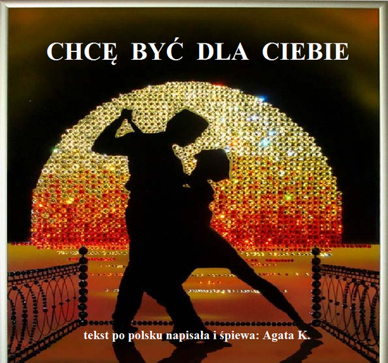 CHCĘ BYĆ DLA CIEBIE