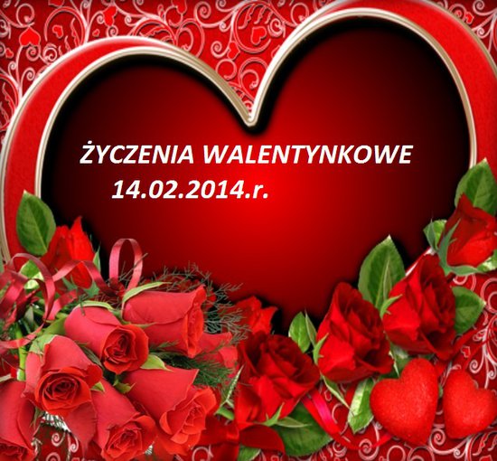 DZIEN WALENTYNEK-14.02.2014.r.