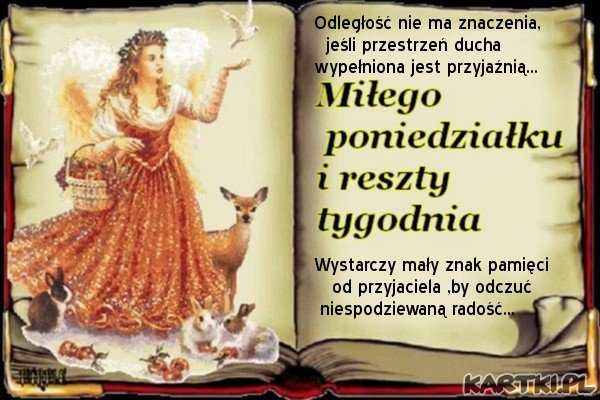 MIŁEGO PONIEDZIAŁKU!!!