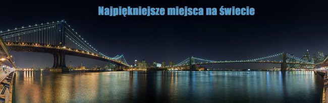 NAJPIĘKNIEJSZE MIEJSCA NA ZIEMI