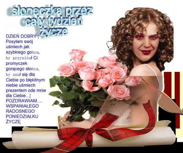 PIĘKNEGO TYGODNIA ŻYCZĘ