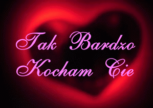 kocham cie moja miła