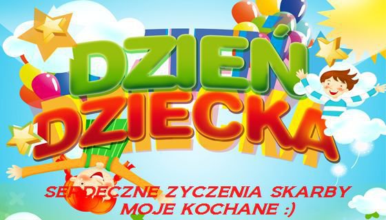 Dzień Dziecka :)