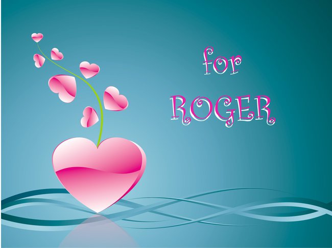 for Roger