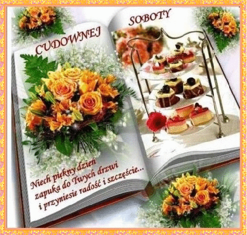 MIŁEJ I SŁODKIEJ SOBOTY