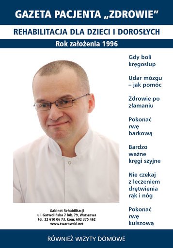 GAZETA PACJENTA Leczenie Rwy Kulszowej Warszawa Tel. 22 6100673 www.twarowski.net