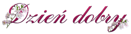 WITAM WSZYSTKICH PRZYJACIÓL