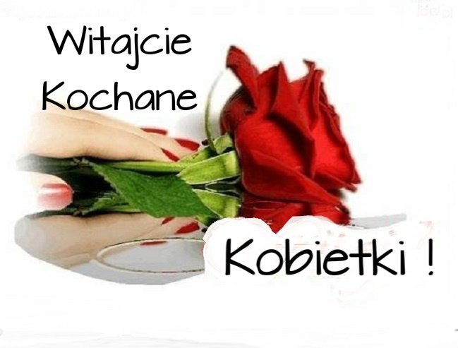 8 marca 2017 - Kochane kobietki to My :)