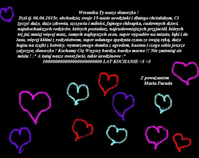 Wszystkiego Najlepszego Weronika :*