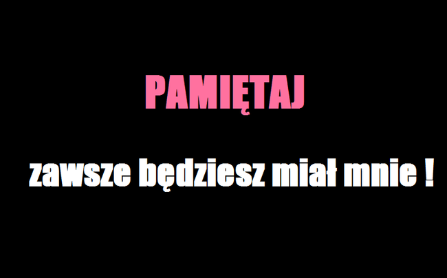 Jesteś kimś, kto sprawia, że wszystko ma sens!