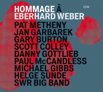 Hommage to Eberhard Weber
