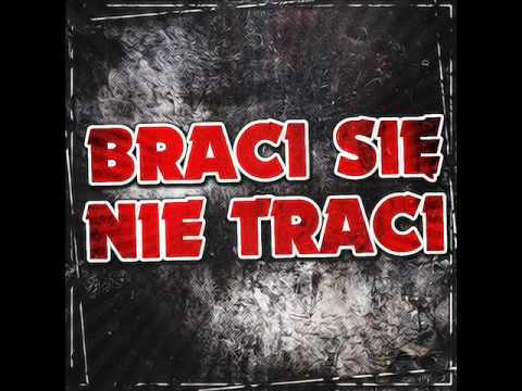 Braci Się Nie Traci!!!!!