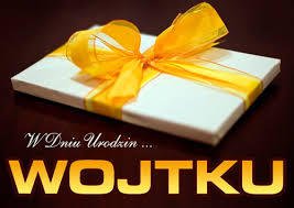 DLA CIEBIE WOJTUSIU W DNIU 70 URODZIN