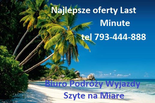 Najlepsze Last Minute