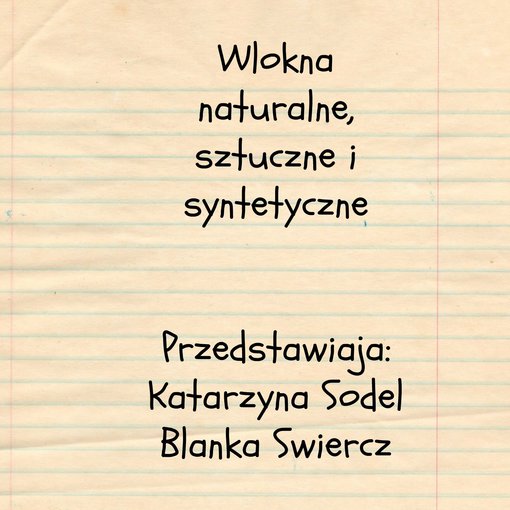Włókna naturalne sztuczne i syntetyczne