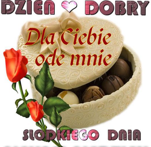 MIŁEGO DNIA