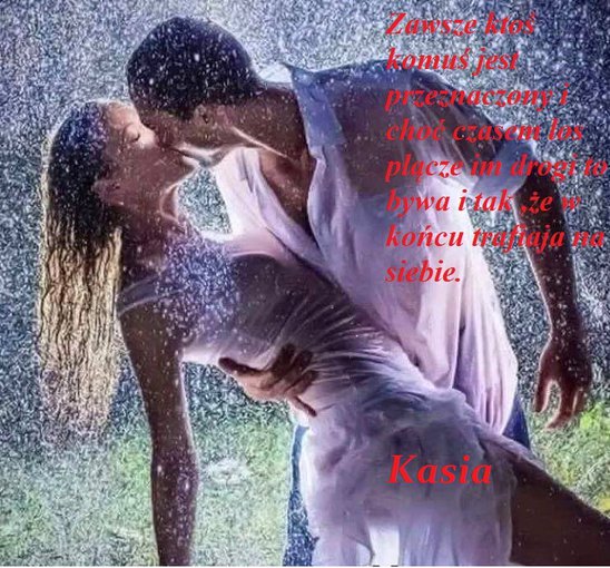 Moja  miłość zapłakana deszczem łez...