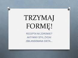 Trzymaj formę!