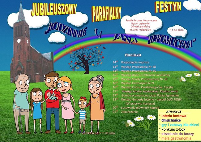 11.06.2016 Jubileuszowy Festyn Parafialny ,,Rodzinnie u Jana Niepomucena'' w Bytomiu Łagiewnikach.