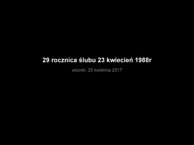 23 marzec 1988 r. - 29 rocznica ślubu.