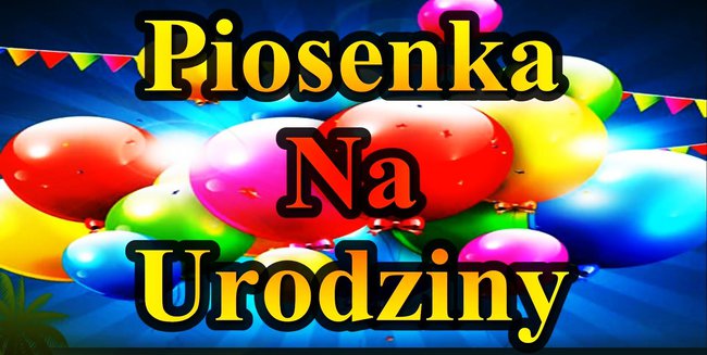 TWOJE URODZINY