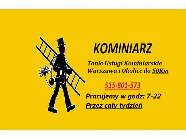 Tanie Usługi Kominiarskie  Warszawa i Okolice do 50Km 515-801-573